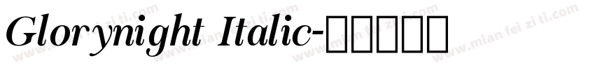 Glorynight Italic字体转换